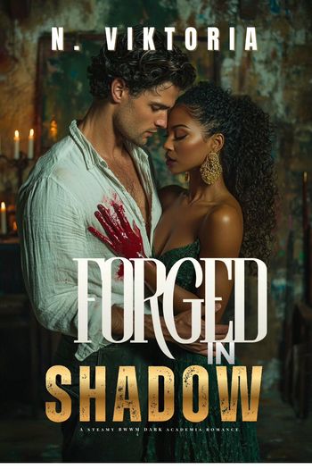 Forged in Shadow